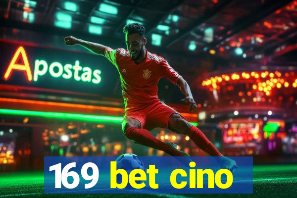 169 bet cino